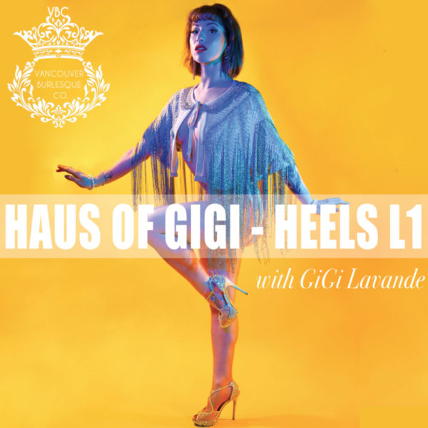 Haus of Gigi- Heels Level 1
