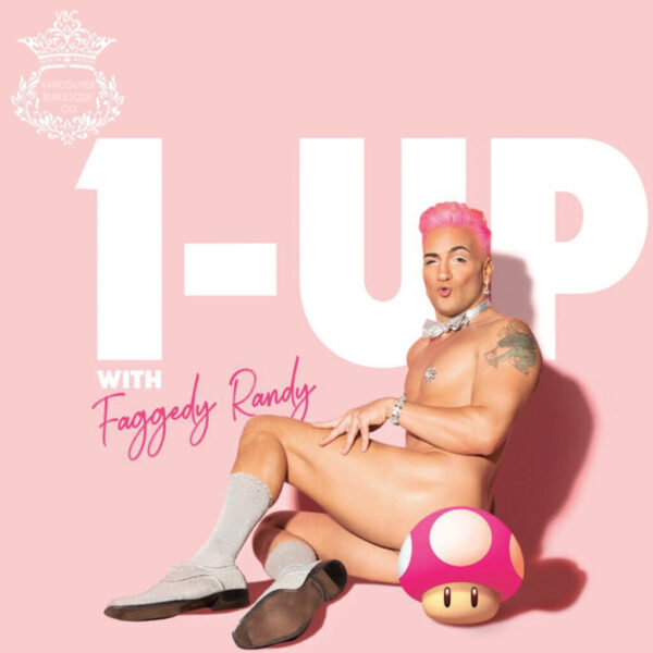 1-Up with Faggedy Randy