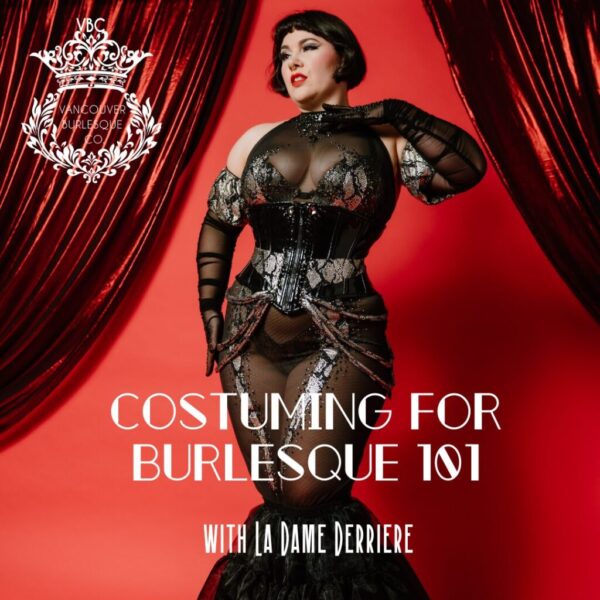 Costuming for Burlesque 101